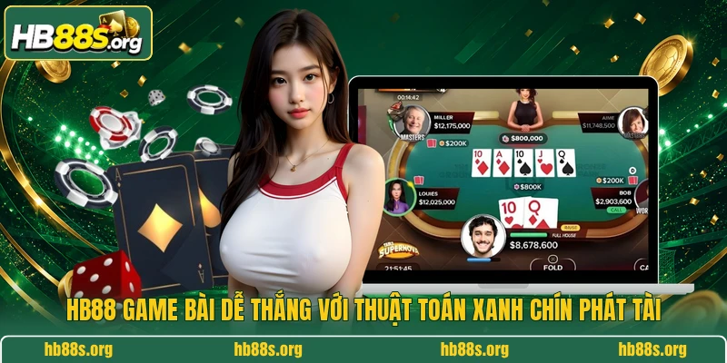 HB88 game bài dễ thắng với thuật toán xanh chín phát tài 